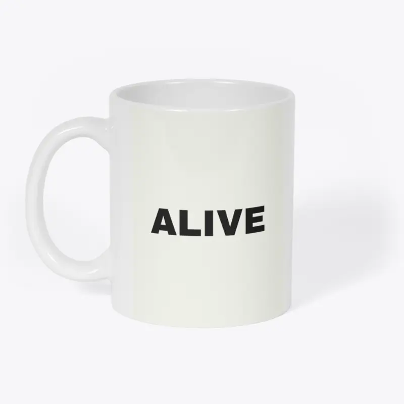 ALIVE